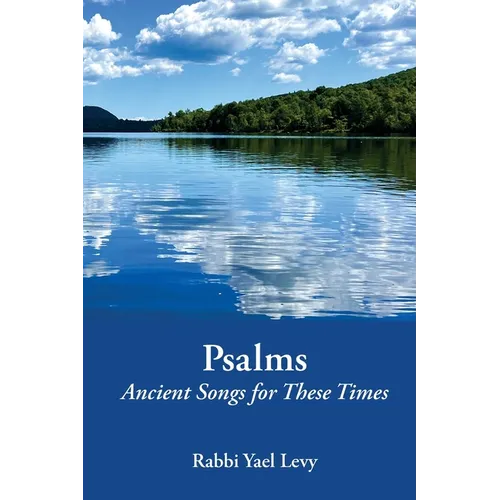 Psalms Ancient Songs for These Times