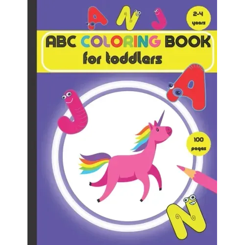 ABC coloring book for toddlers 2-4 years: Fun Coloring Books for Toddlers & Kids Ages 2, 3 & 4.
