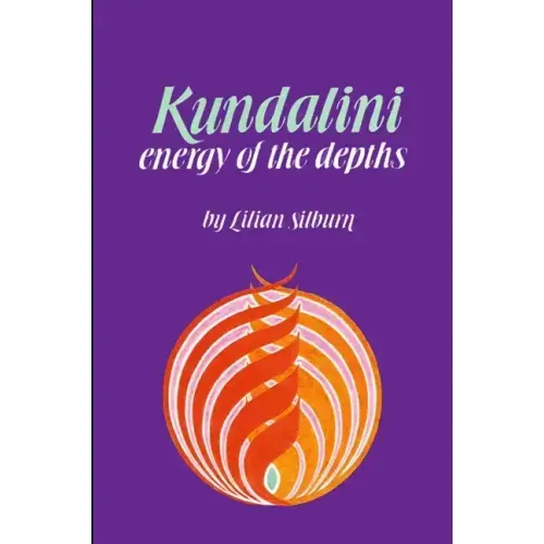 Kundalini: The Energy of the Depths