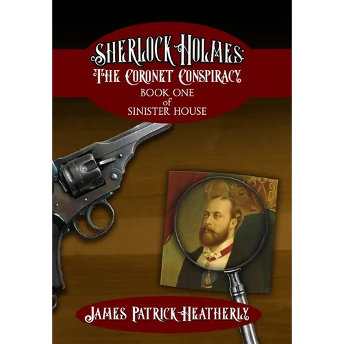 Sherlock Holmes: The Coronet Conspiracy
