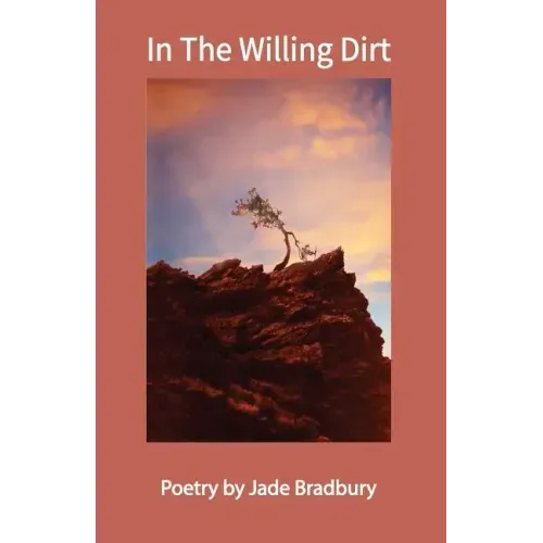 In the Willing Dirt