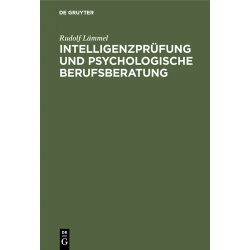Intelligenzprüfung Und Psychologische Berufsberatung