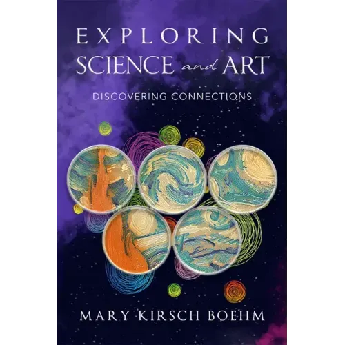 Exploring Science and Art: Discovering Connections