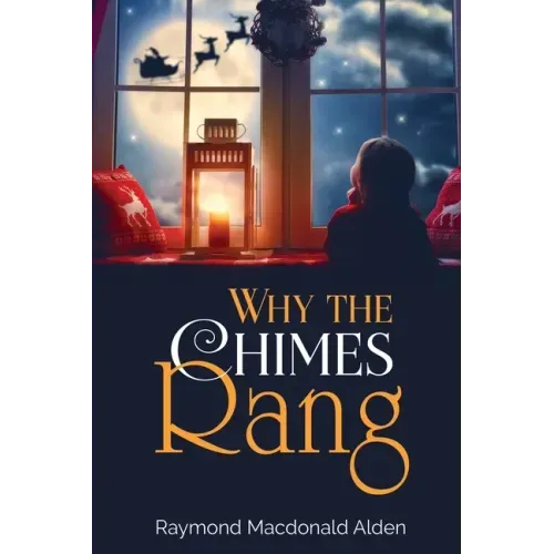 Why the Chimes Rang