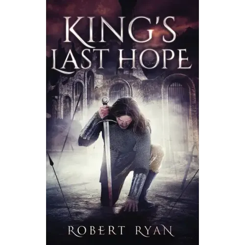 King's Last Hope: The Complete Durlindrath Trilogy