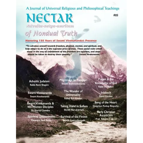 Nectar of Nondual Truth #28; A Journal of Universal Religious and Philosphical Teachings