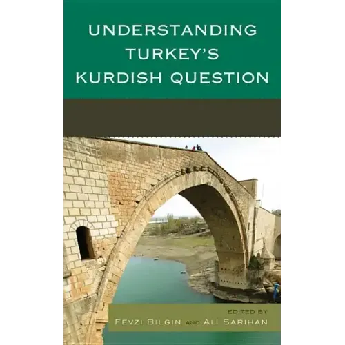Understanding Turkey's Kurdish Question