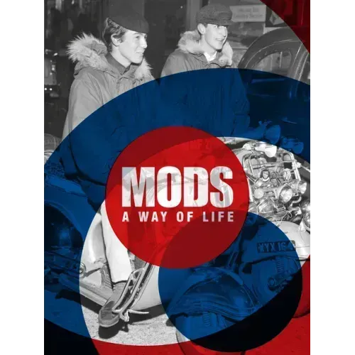 Mods. a Way of Life