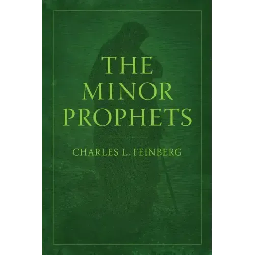 The Minor Prophets
