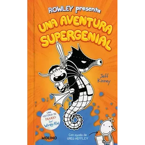 Diario de Rowley: Una Aventura Supergenial / Rowley Jefferson's Awesome Friendly Adventure