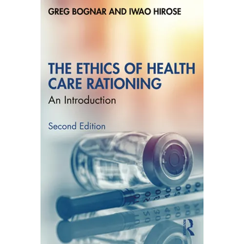 The Ethics of Health Care Rationing: An Introduction