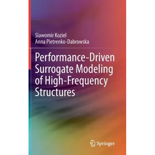 Performance-Driven Surrogate Modeling of High-Frequency Structures