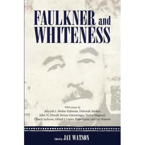 Faulkner and Whiteness