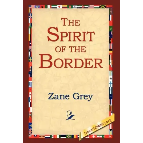 The Spirit of the Border