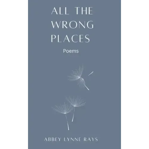 All the Wrong Places