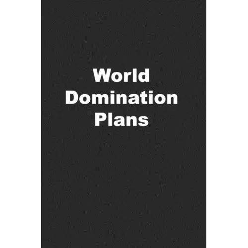 World Domination Plans: Funny Coworker Gift or Office Gift