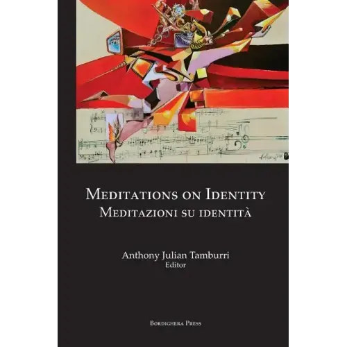 Meditations on Identity: Meditazioni Su Identita