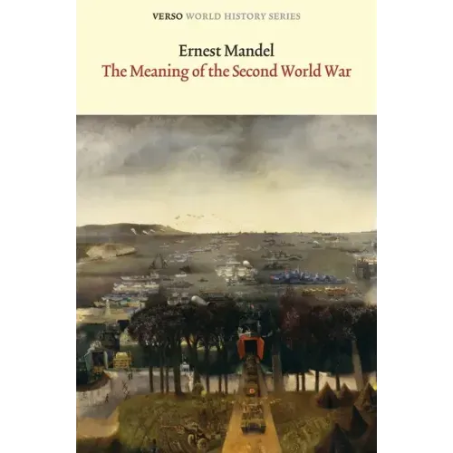 The Meaning of the Second World War