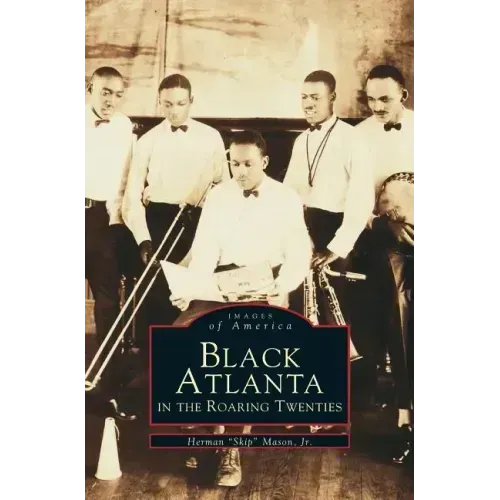 Black Atlanta in the Roaring Twenties