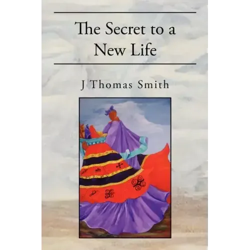 The Secret to a New Life