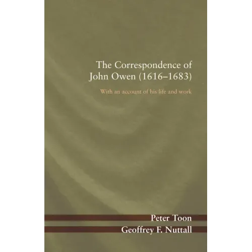 The Correspondence of John Owen (1616-1683)