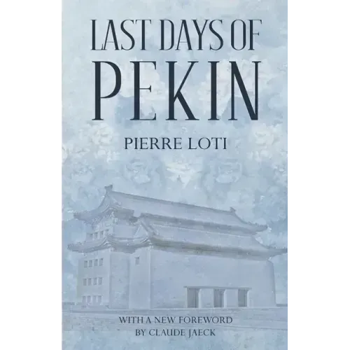 Last Days of Pekin