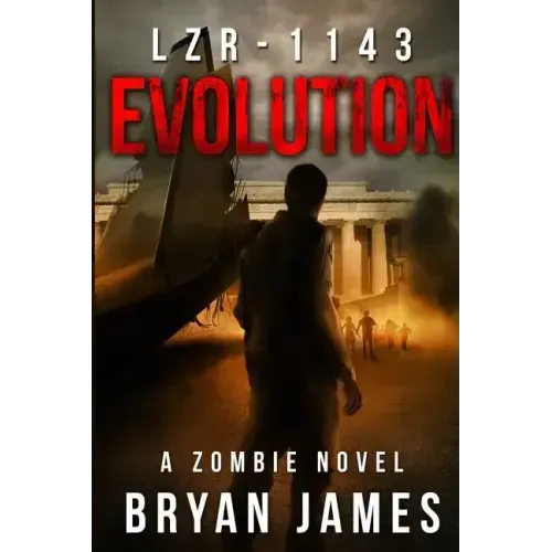 Lzr-1143: Evolution (Book Two of the LZR-1143 Series)