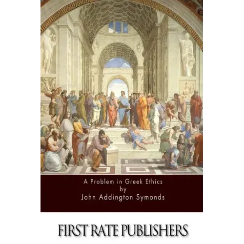 A Problem in Greek Ethics