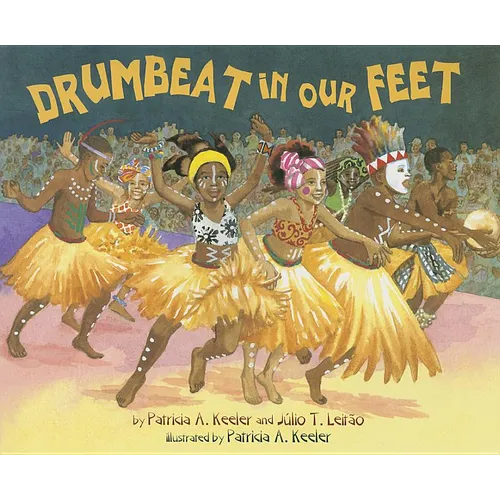 Drumbeat in Our Feet