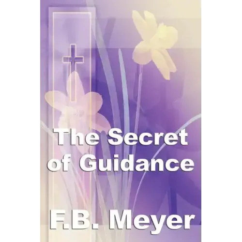 The Secret of Guidance