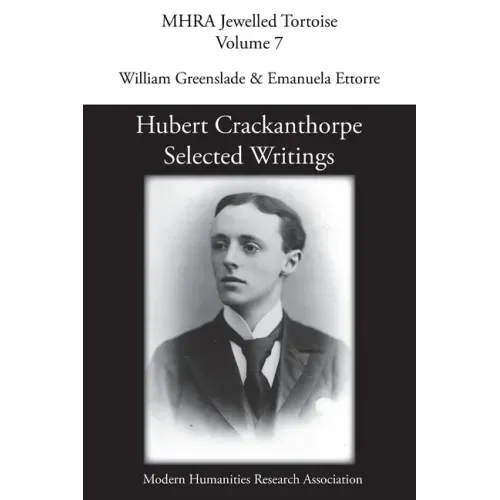 Hubert Crackanthorpe: Selected Writings