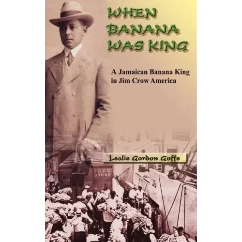 When Banana Was King