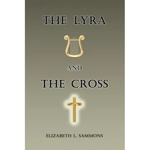 The Lyra and the Cross