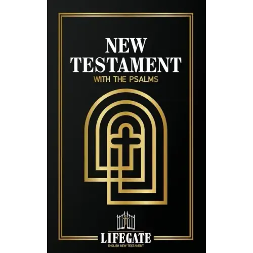 Lifegate English New Testament: With the Psalms