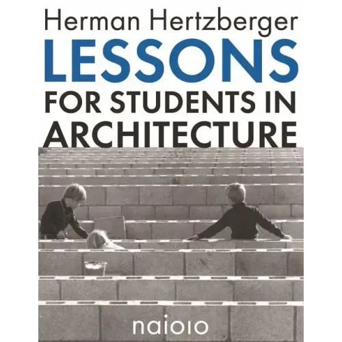 Lessons for Students in Architecture