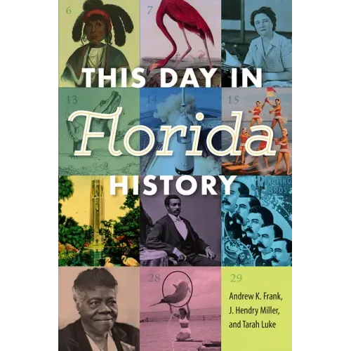 This Day in Florida History