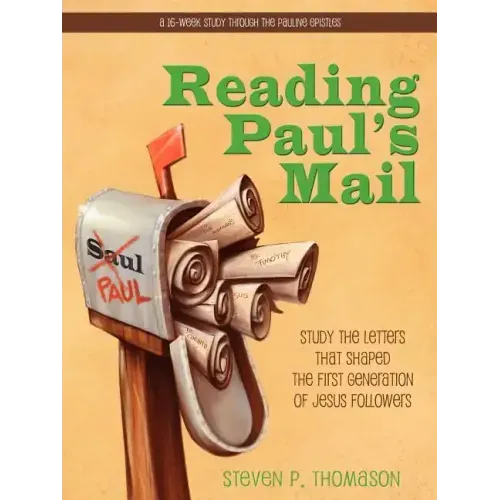Reading Paul's Mail