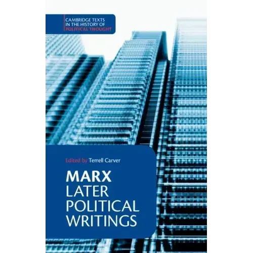 Marx: Later Political Writings