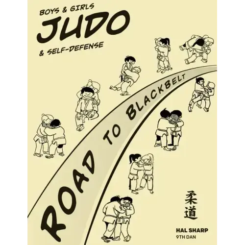 Boys & Girls Judo & Self-Defense: Road to Blackbelt
