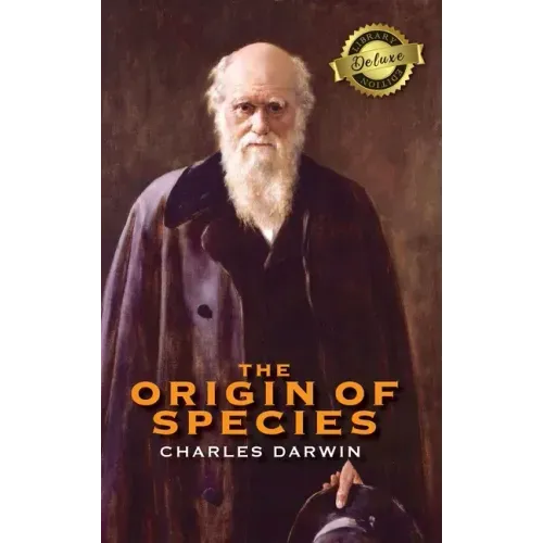 The Origin of Species (Deluxe Library Edition) (Annotated)