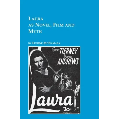 Laura as Novel, Film, and Myth