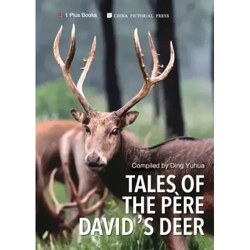 Tales of the Père David's Deer
