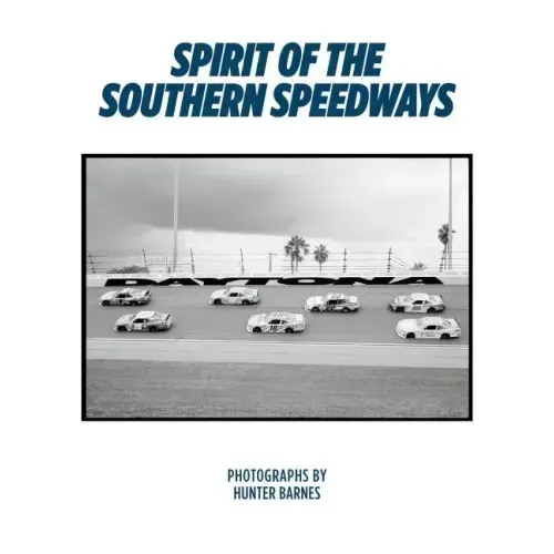 Hunter Barnes: Spirit of the Southern Speedways