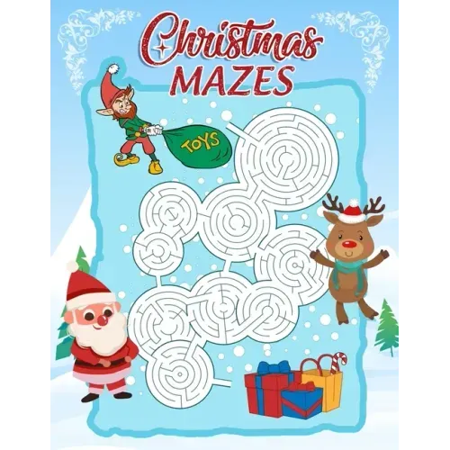 Christmas Mazes: An Amazing Maze Activity Book for Kids