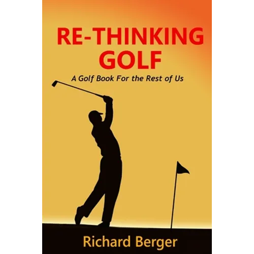 Re-Thinking Golf: The True Loft System