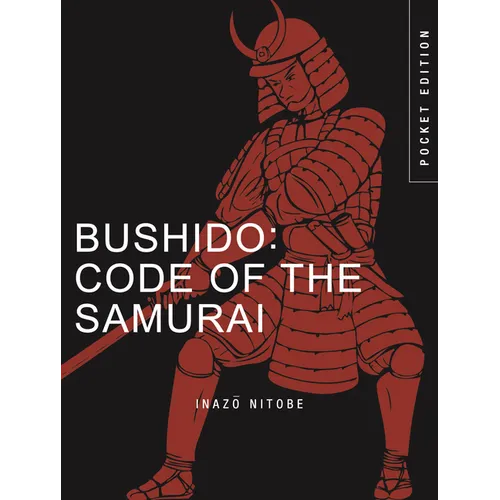 Bushido: Code of the Samurai
