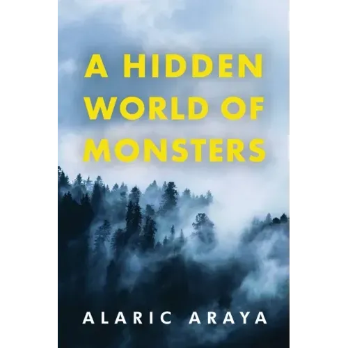 A Hidden World of Monsters