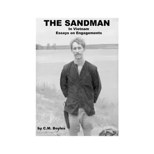 The Sandman in Viet Nam: Essays on Engagements