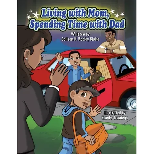 Living with Mom, Spending Time with Dad