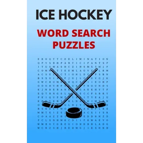 Ice Hockey Word Search Puzzles: 5x8 Puzzle Book for Adults and Teens with Solutions